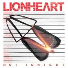 Lionheart (UK) : Hot Tonight